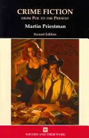 Crime Fiction (Kriminální beletrie): Od Poea po současnost - Crime Fiction: From Poe to the Present