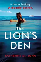 Jáma lvová: Lvíče, které se nedá odložit, je napínavý thriller roku 2020, který se musí číst. - The Lion's Den: The 'impossible to put down' must-read gripping thriller of 2020