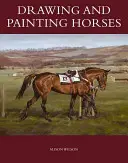 Kreslení a malování koní - Drawing and Painting Horses