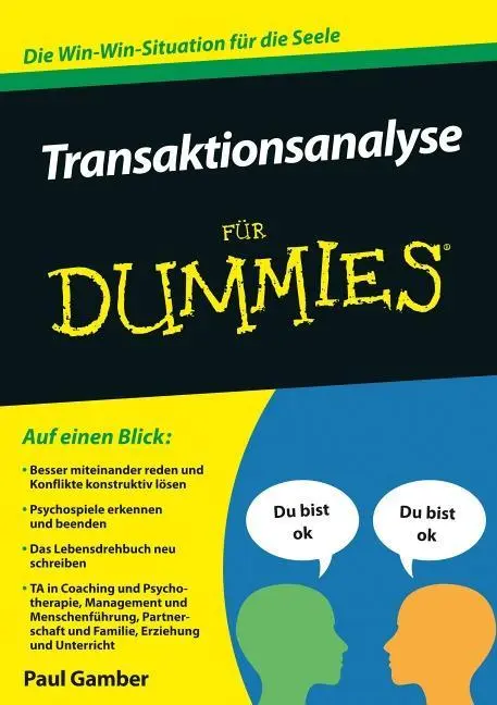 Transaktionsanalyse fur Dummies (Transakční analýza pro hlupáky) - Transaktionsanalyse fur Dummies