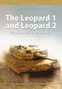 Leopard 1 a Leopard 2: Od studené války po současnost - The Leopard 1 and Leopard 2: From Cold War to Modern Day