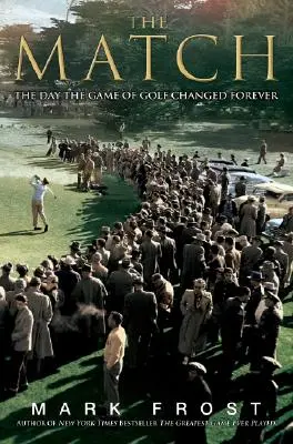 Zápas: Den, kdy se golf navždy změnil: Match Match: Den, kdy se golf navždy změnil. - The Match: The Day the Game of Golf Changed Forever