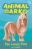 Zvířecí archa, nová 8: Osamělý poník - kniha 8 - Animal Ark, New 8: The Lonely Pony - Book 8