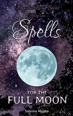 Magický život Série první díl - Magickal Living Series Volume One