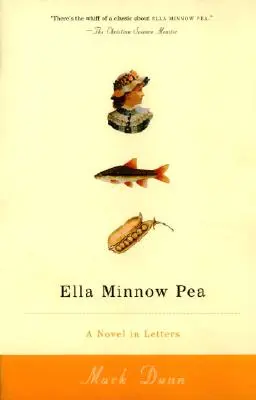 Ella Minnow Pea: A Novel in Letters (Román v dopisech) - Ella Minnow Pea: A Novel in Letters