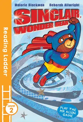 Zázračný medvěd Sinclair (Reading Ladder Level 2) - Sinclair the Wonder Bear (Reading Ladder Level 2)