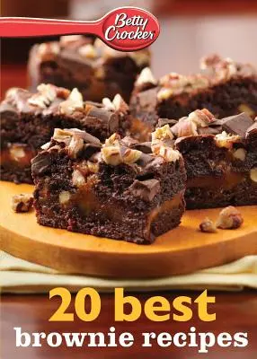 Betty Crocker 20 nejlepších receptů na brownies - Betty Crocker 20 Best Brownie Recipes
