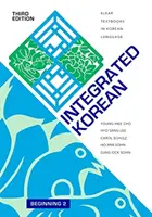 Integrovaná korejština: Korejština pro začátečníky 2, třetí vydání - Integrated Korean: Beginning 2, Third Edition