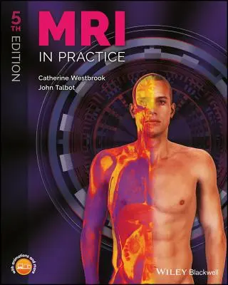 Magnetická rezonance v praxi - MRI in Practice