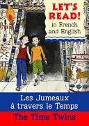 Dvojčata času/Les jumeaux a travers le temps - Time Twins/Les jumeaux a travers le temps