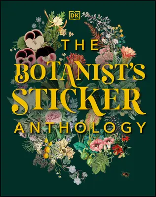 Antologie samolepek pro botaniky - The Botanist's Sticker Anthology