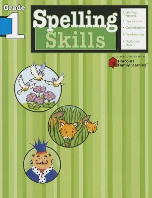 Pravopisné dovednosti: (Flash Kids Harcourt Family Learning). - Spelling Skills: Grade 1 (Flash Kids Harcourt Family Learning)