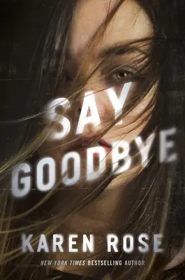 Řekni sbohem - Say Goodbye