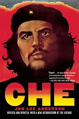 Che Guevara: Guevara: Revoluční život - Che Guevara: A Revolutionary Life