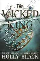 Zlý král (Vzdušný lid č. 2) - Wicked King (The Folk of the Air #2)