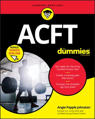 Acft Army Combat Fitness Test for Dummies: Kniha + online videa - Acft Army Combat Fitness Test for Dummies: Book + Online Videos