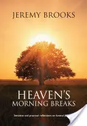 Nebeské ranní přestávky - Heaven'S Morning Breaks
