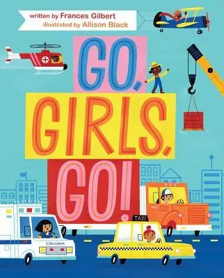 Do toho, děvčata, do toho! - Go, Girls, Go!