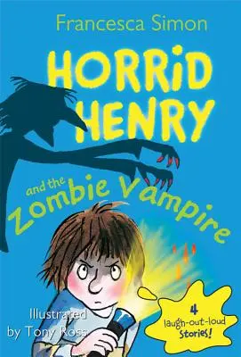 Hrůzostrašný Henry a zombie upír - Horrid Henry and the Zombie Vampire