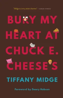 Pohřběte mé srdce u Chucka E. Cheese's - Bury My Heart at Chuck E. Cheese's