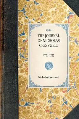 Deník Nicholase Cresswella: 1774-1777 - Journal of Nicholas Cresswell: 1774-1777