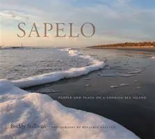 Sapelo: Lidé a místo na mořském ostrově v Georgii - Sapelo: People and Place on a Georgia Sea Island