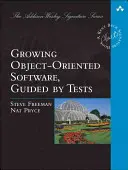Pěstování objektově orientovaného softwaru, řízené testy - Growing Object-Oriented Software, Guided by Tests