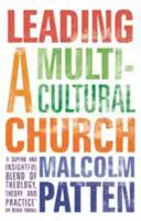 Vedení multikulturní církve - Leading a Multicultural Church