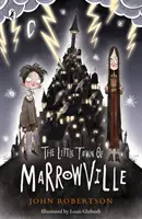 Městečko Marrowville - Little Town of Marrowville