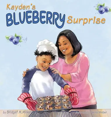 Kaydenovo borůvkové překvapení - Kayden's Blueberry Surprise