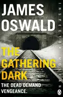 Shromažďování temnot - Novinka v sérii, Inspektor McLean 8 - Gathering Dark - New in the series, Inspector McLean 8
