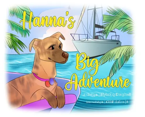 Hannino velké dobrodružství - Hanna's Big Adventure