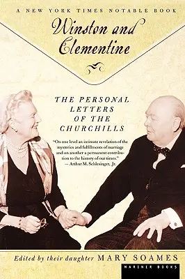 Winston a Celementine: Osobní dopisy manželů Churchillových - Winston and Celementine: The Personal Letters of the Churchills