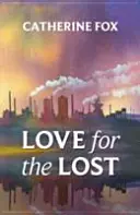 Láska ke ztraceným - Love for the Lost