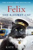 Felix, železniční kočka - Felix the Railway Cat