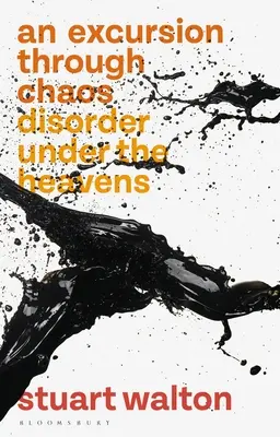 Exkurze chaosem: Nepořádek pod nebesy - An Excursion Through Chaos: Disorder Under the Heavens