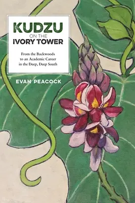 Kudzu na věži ze slonoviny - Kudzu on the Ivory Tower