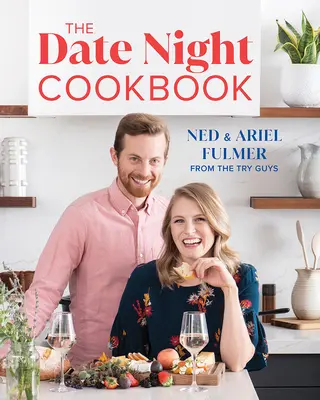 Kuchařka pro noční rande - The Date Night Cookbook