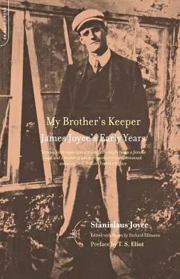 Strážce mého bratra: Raná léta Jamese Joyce - My Brother's Keeper: James Joyce's Early Years