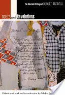 Růže a revoluce: Vybrané spisy Dudleyho Randalla - Roses and Revolutions: The Selected Writings of Dudley Randall