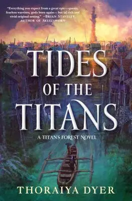 Příliv a odliv titánů: Přílivy titánů: román z Titánského lesa - Tides of the Titans: A Titan's Forest Novel