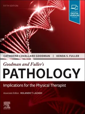 Goodmanova a Fullerova patologie: Fullerová: Důsledky pro fyzioterapeuta - Goodman and Fuller's Pathology: Implications for the Physical Therapist