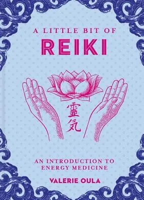 Trocha Reiki, 15: Úvod do energetické medicíny - A Little Bit of Reiki, 15: An Introduction to Energy Medicine