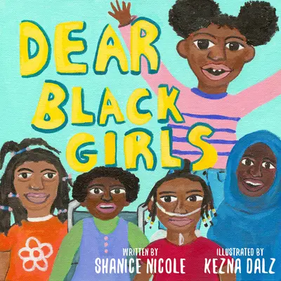 Drahé černé dívky - Dear Black Girls