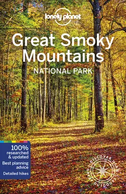 Lonely Planet Národní park Great Smoky Mountains 2 - Lonely Planet Great Smoky Mountains National Park 2