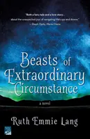 Zvířata mimořádných okolností - Beasts of Extraordinary Circumstance