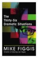 Třicet šest dramatických situací - The Thirty-Six Dramatic Situations