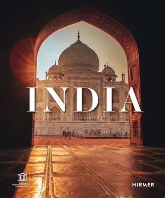 Indie: Památky světového dědictví UNESCO - India: UNESCO World Heritage Sites