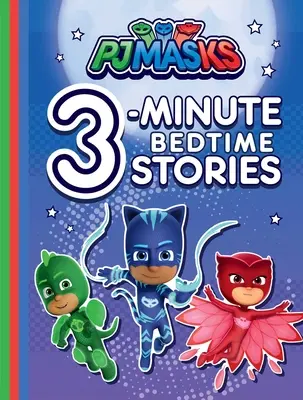 Pj Masks 3-minutové příběhy na dobrou noc - Pj Masks 3-Minute Bedtime Stories
