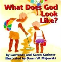 Jak vypadá Bůh? - What Does God Look Like?